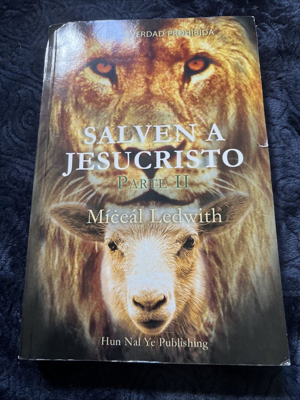 Salven A Jesucristo Parte II by Mi'cea'l Ledwith